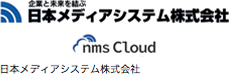 日本メディアシステム株式会社